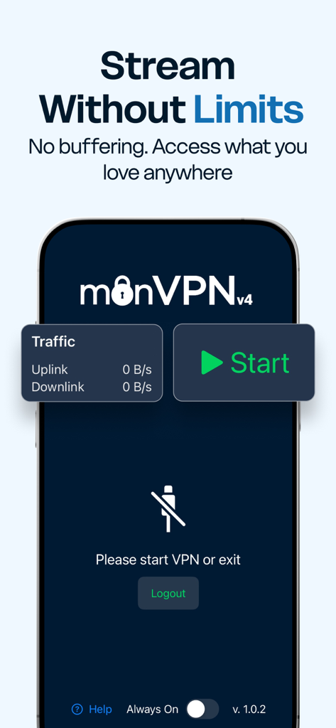 VPN & Proxy Unlimited - monVPN - monVPN app interface on iPhone with a start button and the headline stream without limits