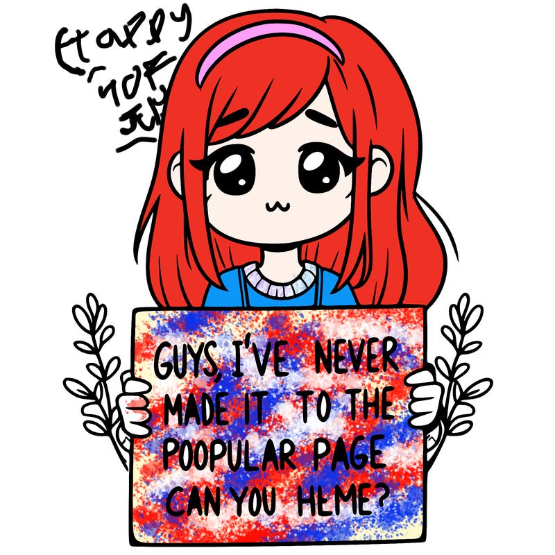 a girl holding up a sign that says, guys, i’ve never made it to the popular page, can you help me?