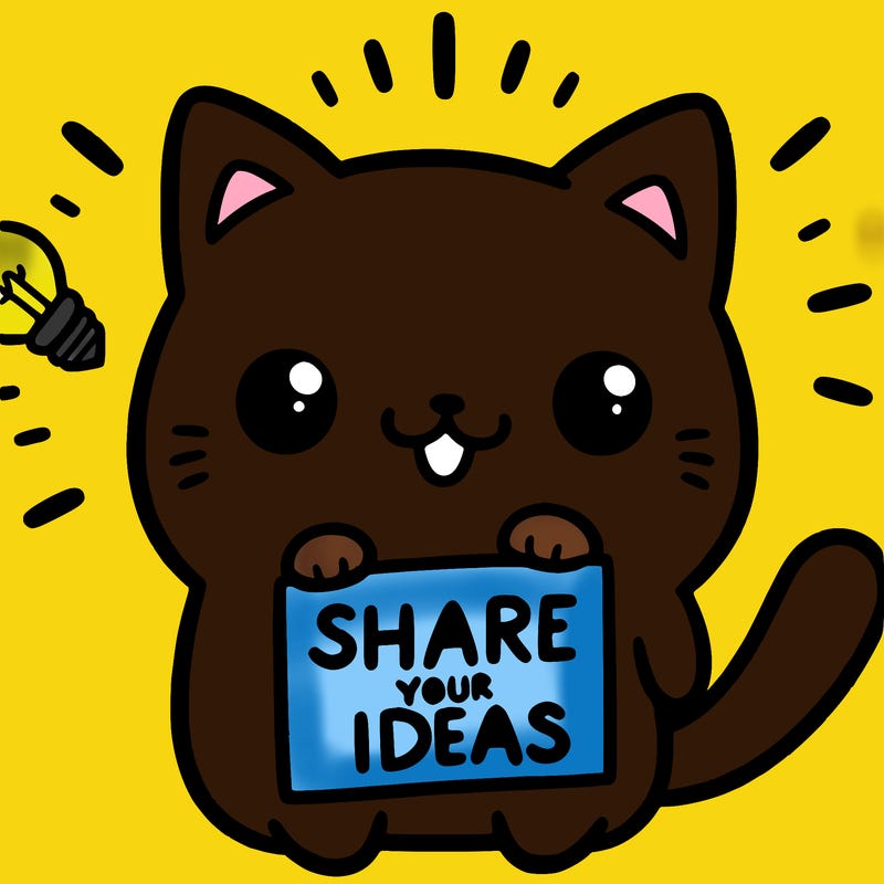 a cute cat saying share your ideas