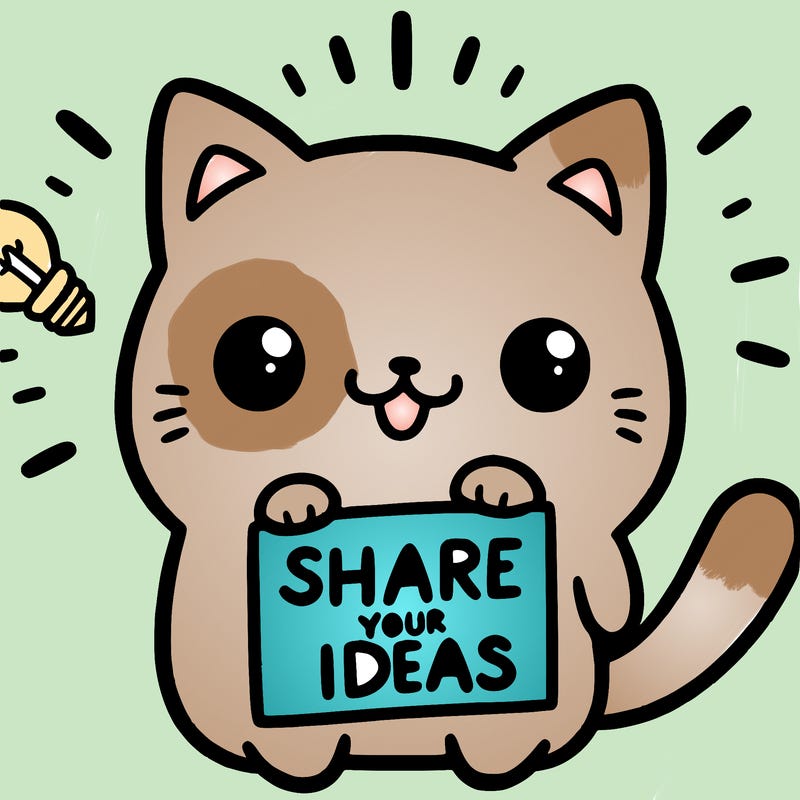 a cute cat saying share your ideas