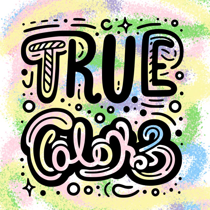 "true colors" written