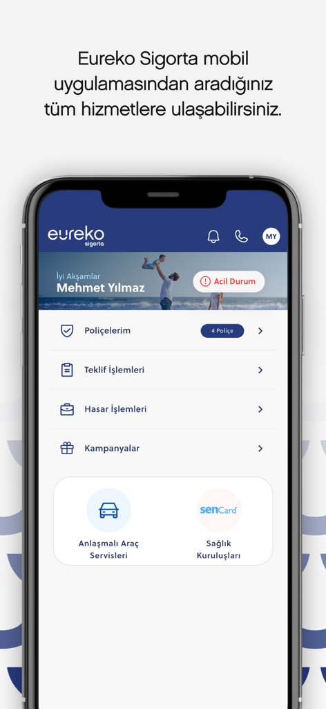 The home screen of the Eureko Sigorta mobile app displaying policy management and emergency assistance options.