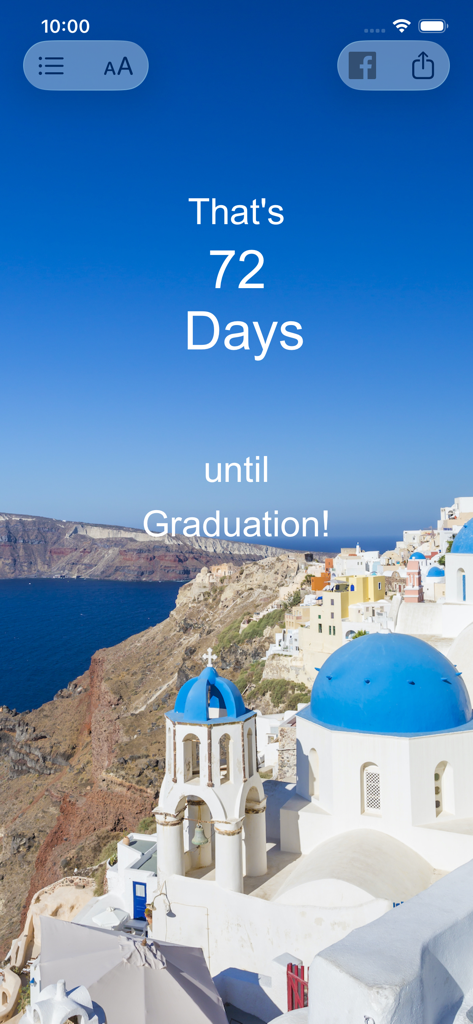 A countdown app screen displaying 72 days until graduation over a beautiful image of Santorini