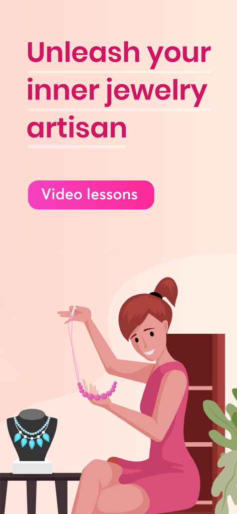 Jewelry Design: DIY Maker App - An illustration of a woman making a beaded necklace with text promoting jewelry artisan video lessons