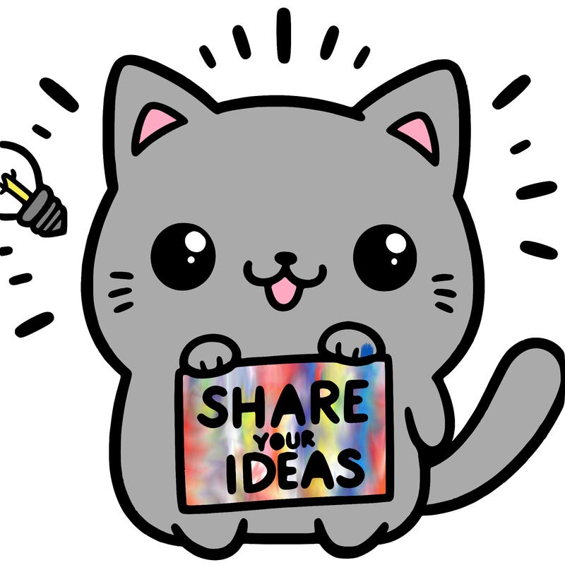 a cute cat saying share your ideas