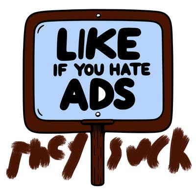 a sign that says like if you hate ads