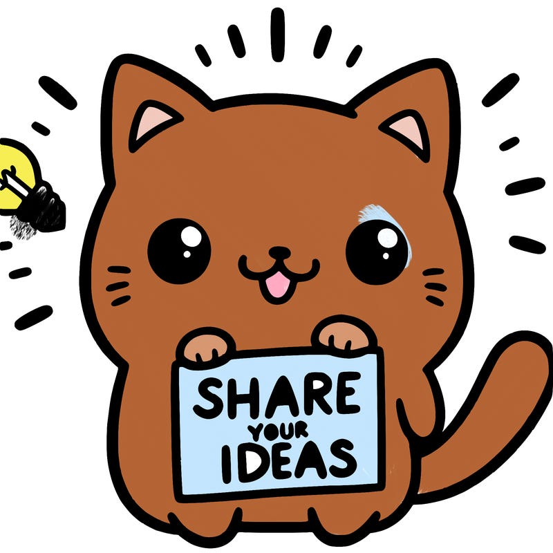 a cute cat saying share your ideas