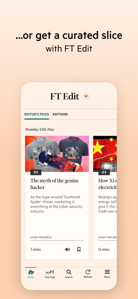 Financial Times: Business News - Financial Times app displaying the FT Edit section with curated news stories and reading time estimates