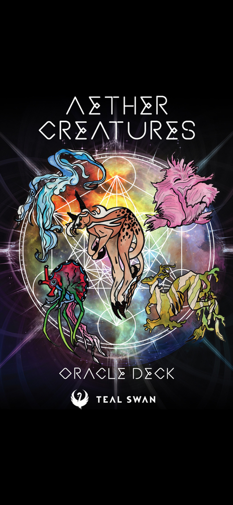 Cover art for the Aether Creatures Oracle Deck by Teal Swan featuring colorful fantasy creatures over a sacred geometry background.