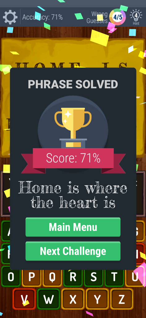 A completed puzzle screen in Guess the Phrase app showing the solved proverb Home is where the heart is with a gold trophy and a score of seventy one percent