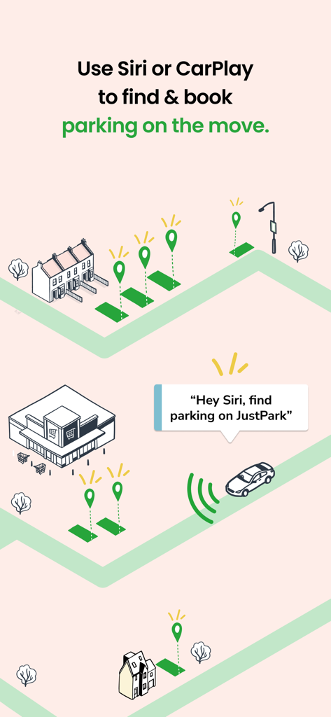 JustPark Parking - Illustration showing how to use Siri voice commands and CarPlay to find and book parking spaces with the JustPark app