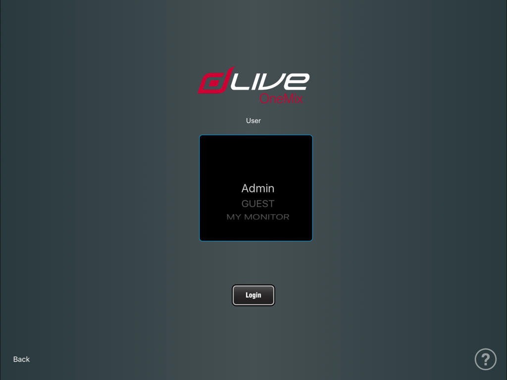 dLive OneMix - Login screen of the dLive OneMix application showing user profile selection for Admin Guest and My Monitor.