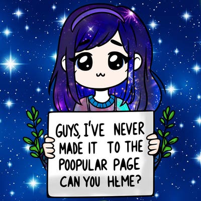 a girl holding up a sign that says, guys, i’ve never made it to the popular page, can you help me?