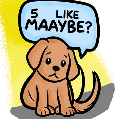a puppy that says 5 like maybe