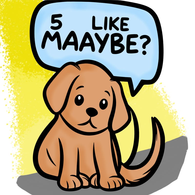 a puppy that says 5 like maybe