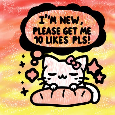 kitty taking a nap dream talking and saying "i'm new, please get me at least 10 likes pls!!"