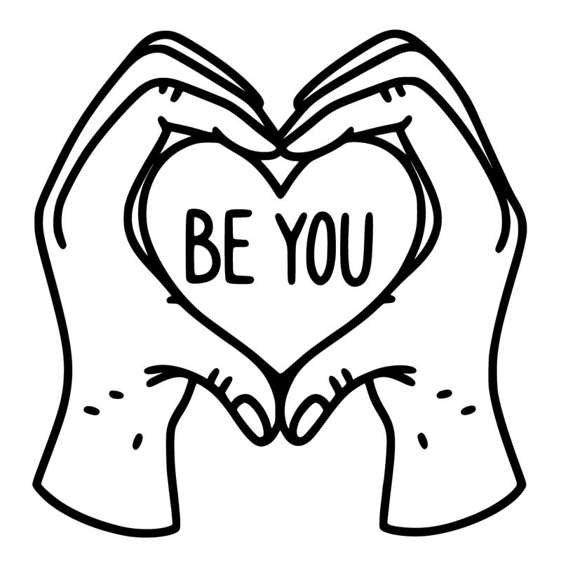 hands making a heart that say be you