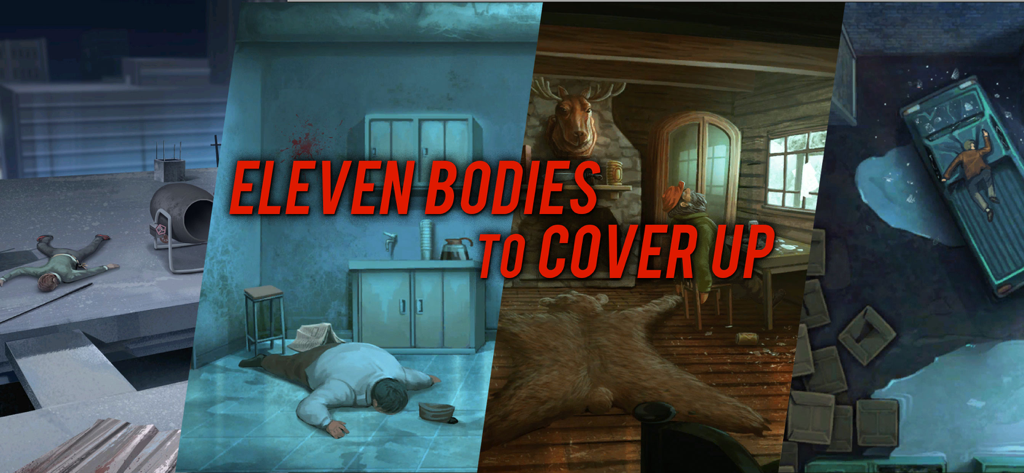 Nobodies: Murder Cleaner - A collage showing four distinct hand-drawn murder scenes from Nobodies Murder Cleaner with the text Eleven Bodies to Cover Up