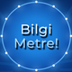Bilgi Metre!