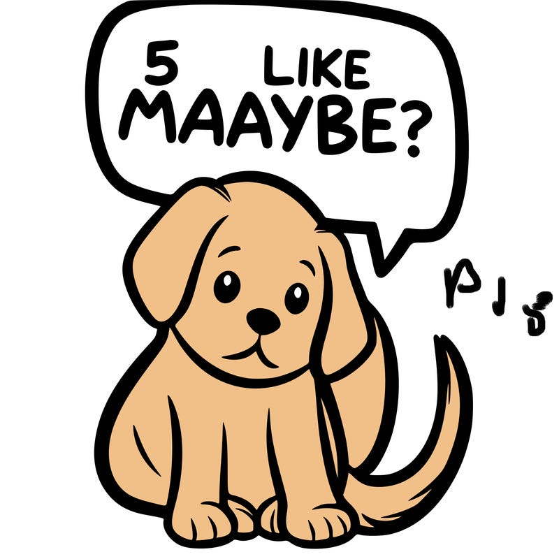 a puppy that says 5 like maybe