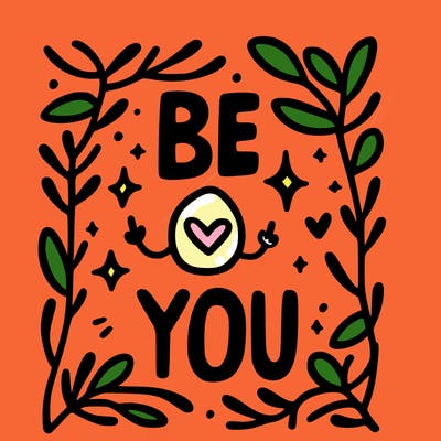 be you
