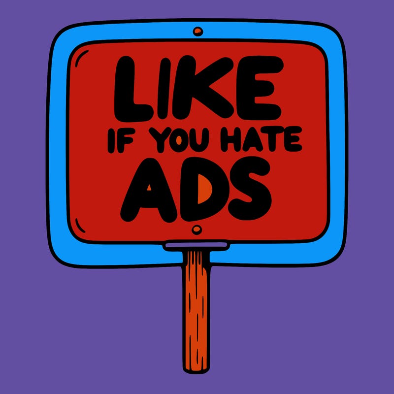 a sign that says like if you hate ads