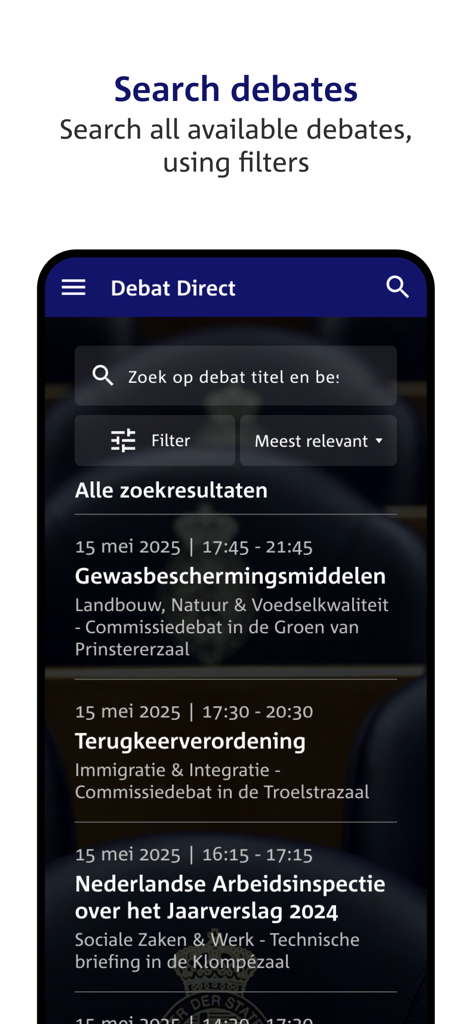 Debat Direct - Mobile Benutzeroberfläche der Debat-Direct-App mit einer Suchergebnisliste niederländischer politischer Debatten mit Daten und Filteroptionen.