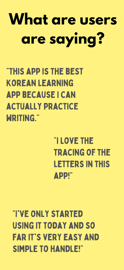 Three positive user testimonials about learning Korean and practicing writing with the HangulTree app.