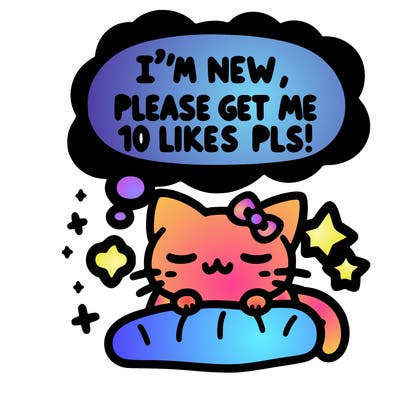 kitty taking a nap dream talking and saying "i'm new, please get me at least 10 likes pls!!"