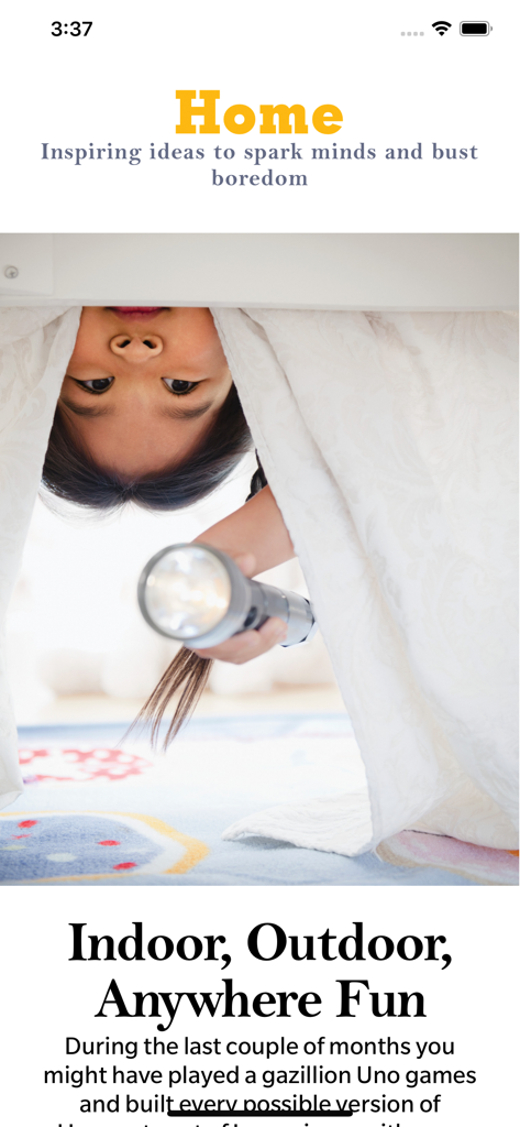 Woman's Day Magazine US - A child playing with a flashlight under a blanket in the Home section of the Woman s Day Magazine app