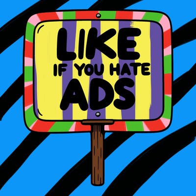 a sign that says like if you hate ads
