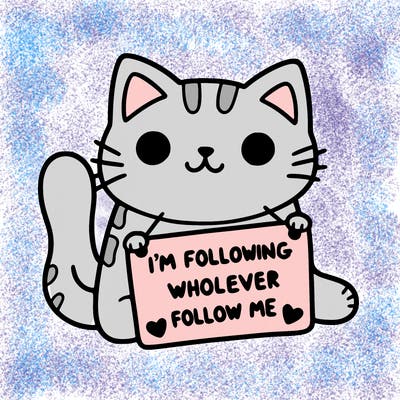 cat with a sign that says i’m following whoever follows me