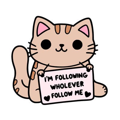 cat with a sign that says i’m following whoever follows me