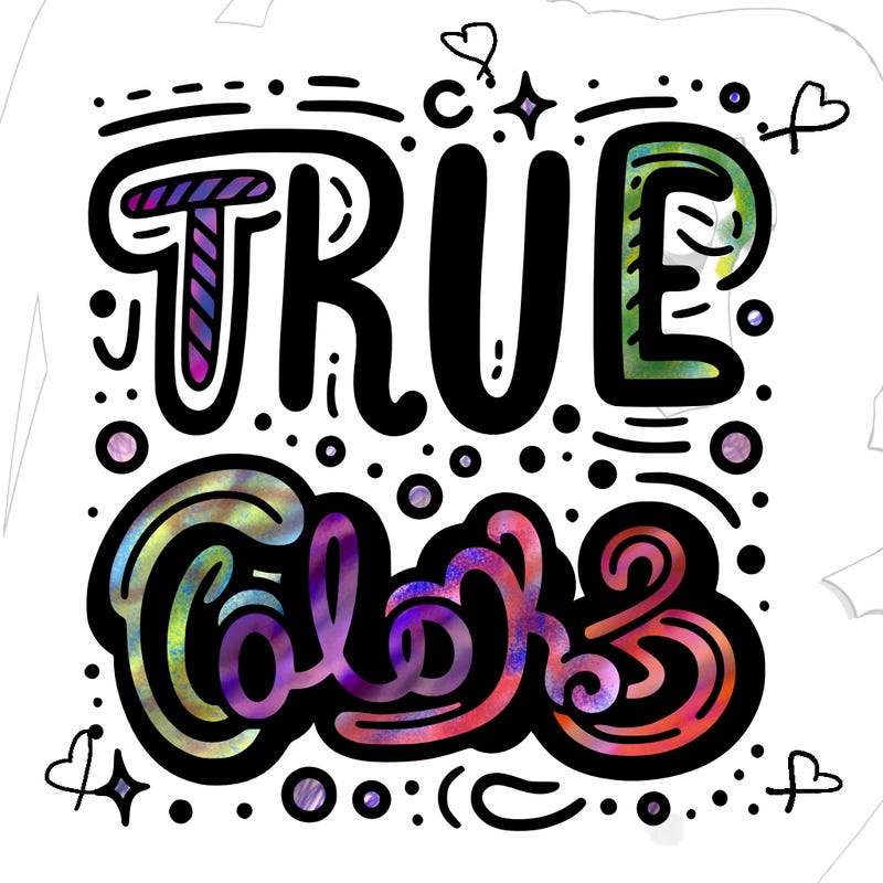 "true colors" written