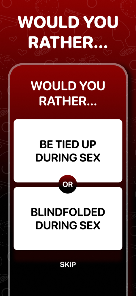 Rather Dirty - For Adults - A game screen from the Rather Dirty app presenting a spicy would you rather question for couples.