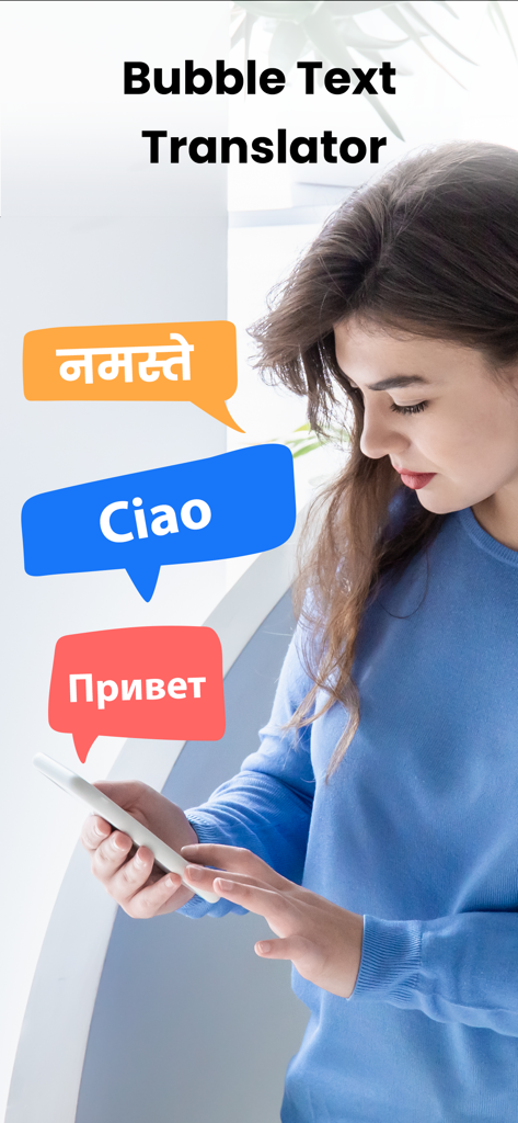 Translate - All Language - A woman using the Translate All Language app to translate chat bubbles with text in Hindi Italian and Russian.