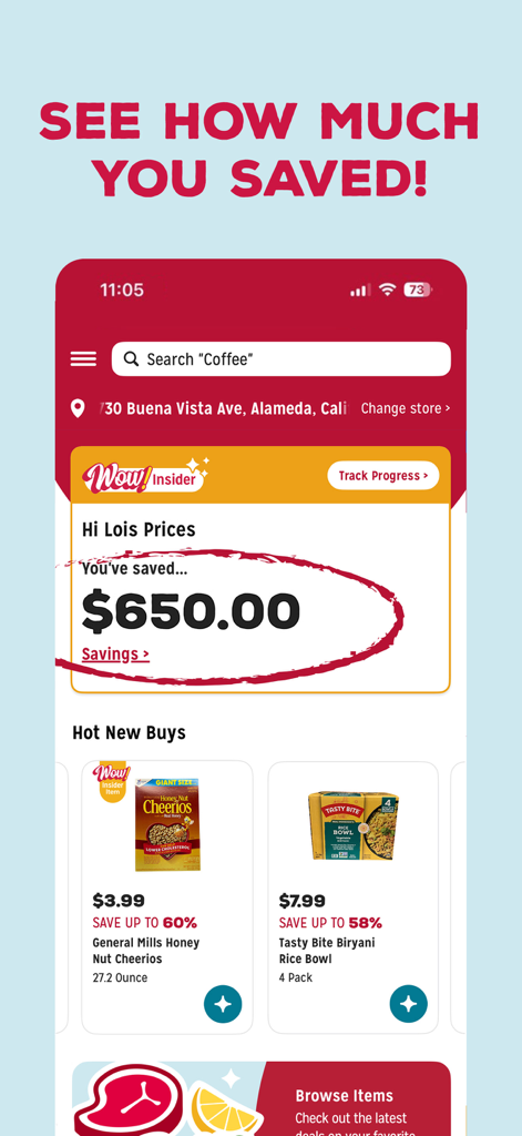 Grocery Outlet Bargain Market - A screenshot of the Grocery Outlet app showing a savings tracker with six hundred and fifty dollars saved and a list of hot new grocery deals