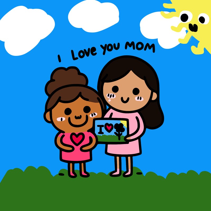 i love you mom