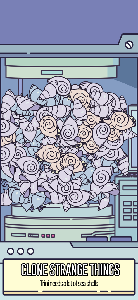 A World Without... Videogames - A cartoon cloning machine filled with many sea shells with text reading Clone Strange Things