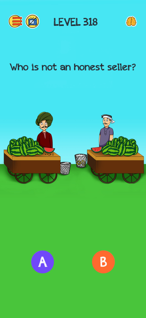 Brain Who? Tricky Riddle Tests - Captura de tela do jogo Brain Who nível 318 perguntando quem não é um vendedor honesto entre dois vendedores de melancia