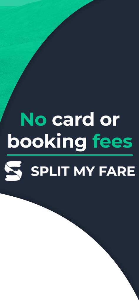 Split My Fare - Train Tickets - Split My Fare app promotional screen highlighting no card or booking fees