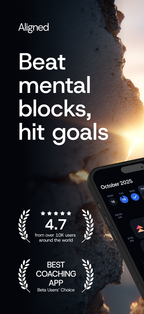 Aligned: AI Coaching & Therapy - Schermata dell'app di coaching AI Aligned con testo 'beat mental blocks hit goals' e valutazione di 4,7 stelle