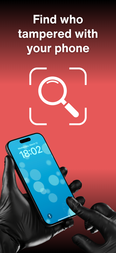 Gloved hands touching a smartphone screen with text find who tampered with your phone
