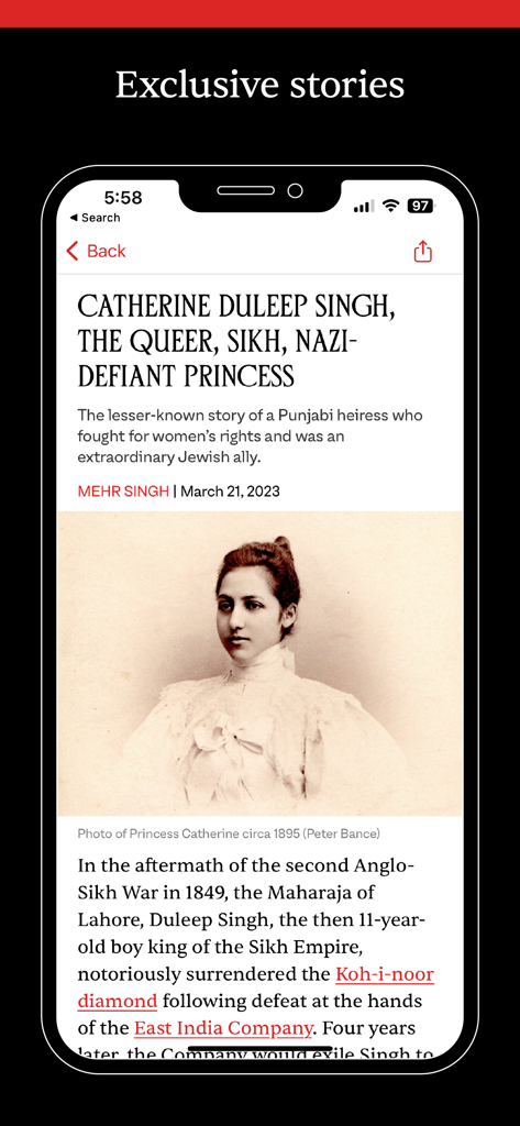 The Juggernaut - A screenshot of The Juggernaut news app displaying an exclusive biographical story about Princess Catherine Duleep Singh.