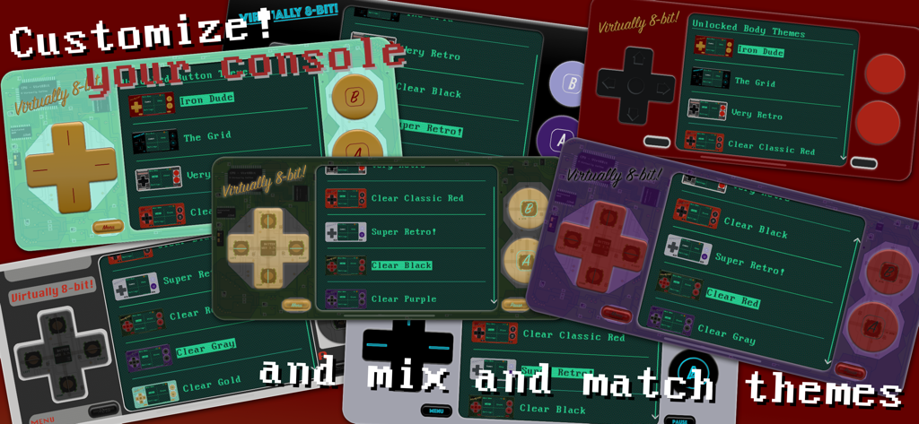 Virtually 8-bit! Game Console - A variety of customizable 8-bit retro handheld console skins and color themes available in the app.