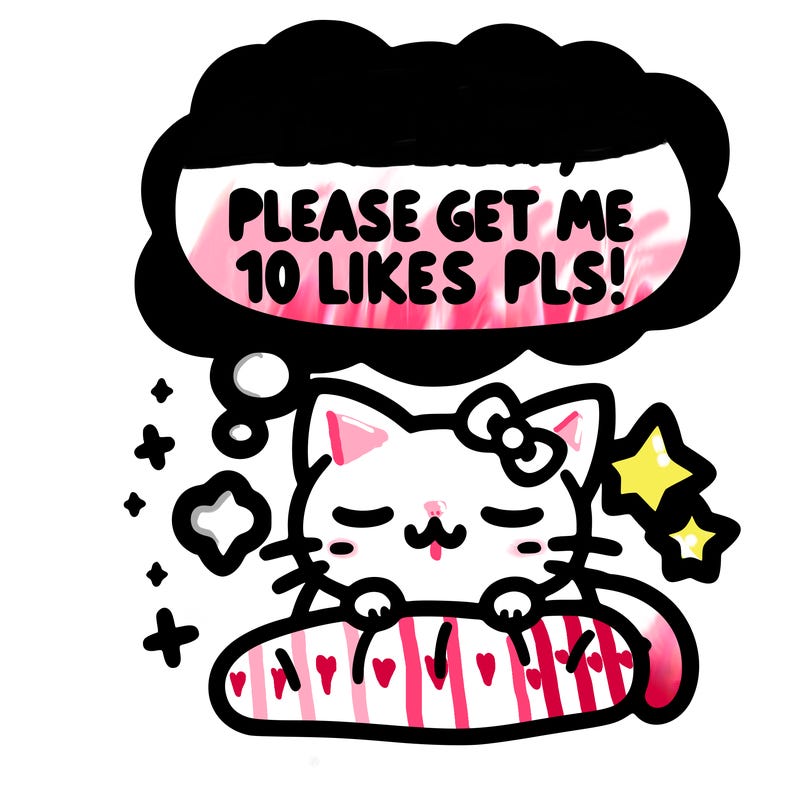 kitty taking a nap dream talking and saying "i'm new, please get me at least 10 likes pls!!"