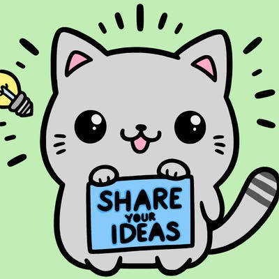 a cute cat saying share your ideas