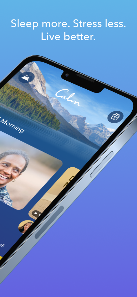 Application Calm sur iPhone affichant le slogan « Dormez plus, stressez moins, vivez mieux » sur fond de montagne.