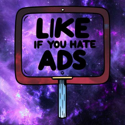 a sign that says like if you hate ads