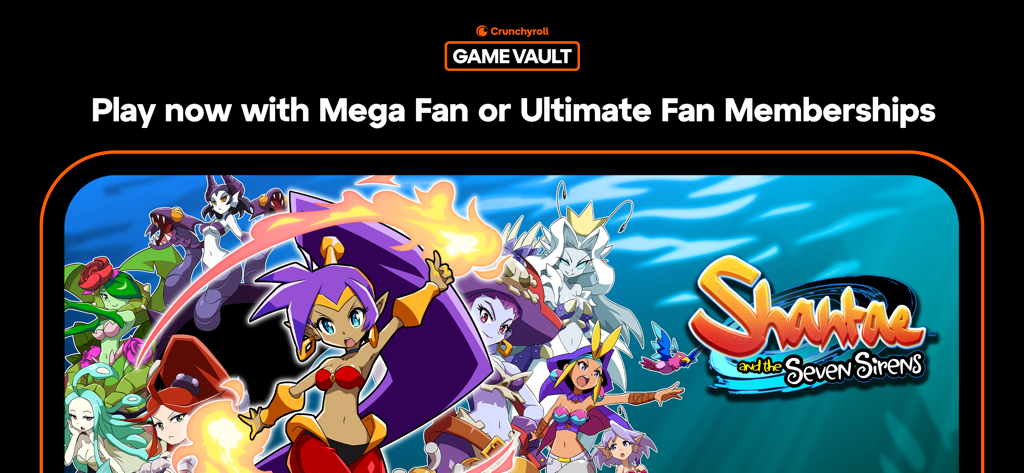 Shantae and the Seven Sirens - Banner promocional de Shantae and the Seven Sirens con los personajes principales e información de membresía de Crunchyroll Game Vault